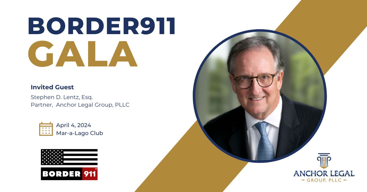 Stephen D. Lentz, Esq. to Attend Border911 Gala Fundraiser